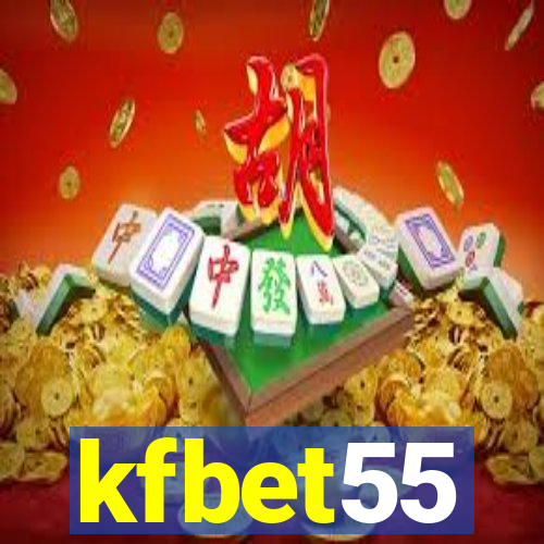 kfbet55