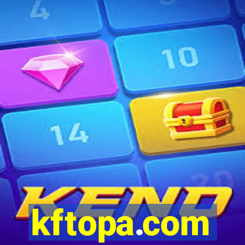 kftopa.com