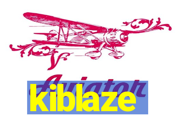 kiblaze