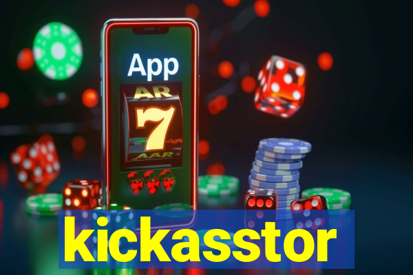 kickasstor