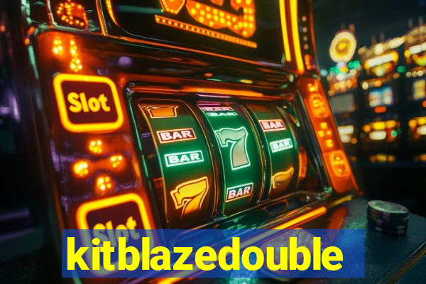 kitblazedouble