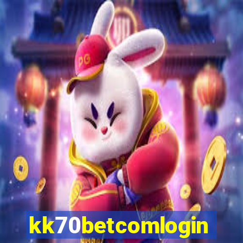 kk70betcomlogin