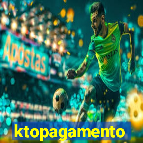 ktopagamento