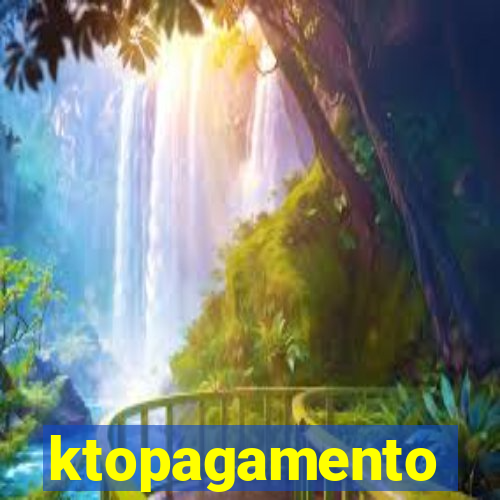 ktopagamento