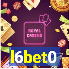 l6bet0