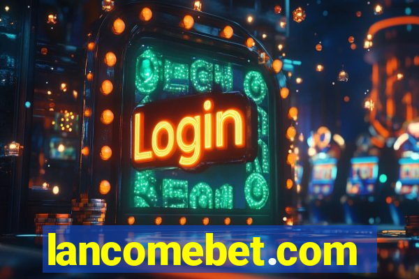 lancomebet.com