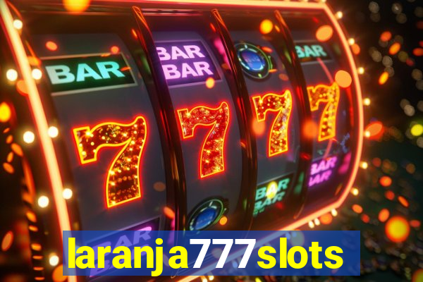 laranja777slots.com