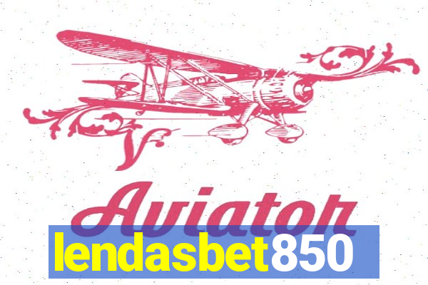 lendasbet850