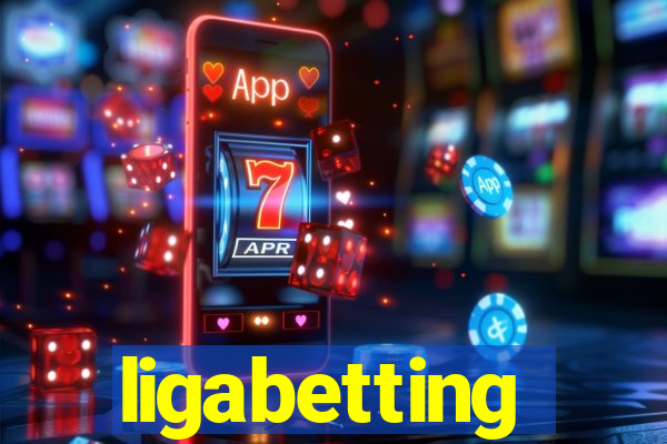 ligabetting