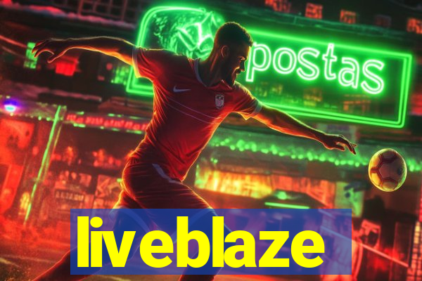 liveblaze