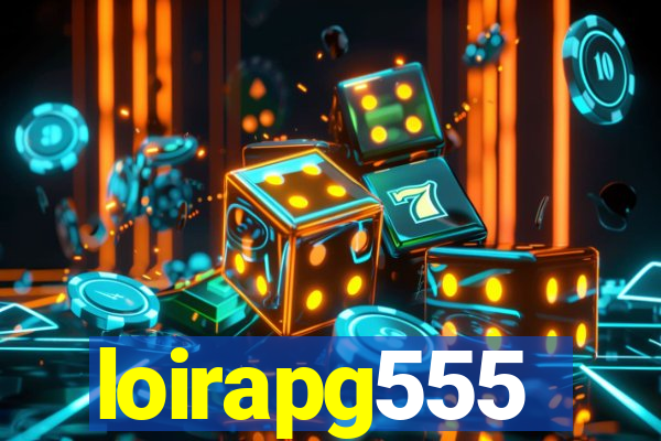 loirapg555