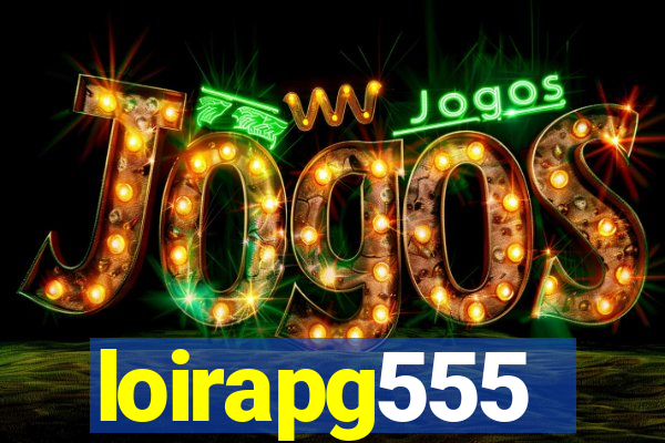 loirapg555