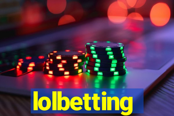 lolbetting