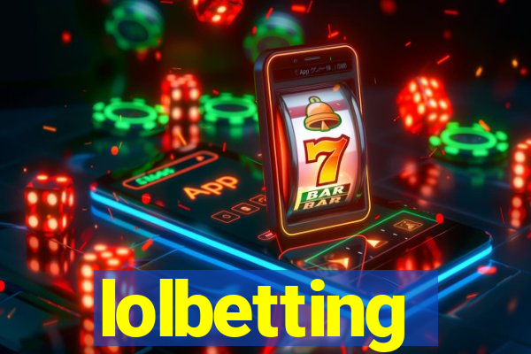 lolbetting