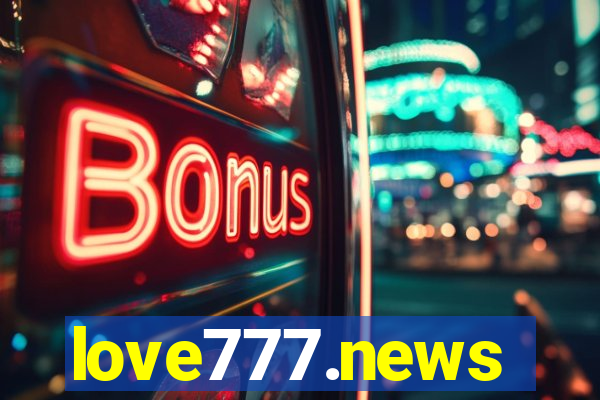 love777.news