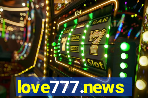 love777.news