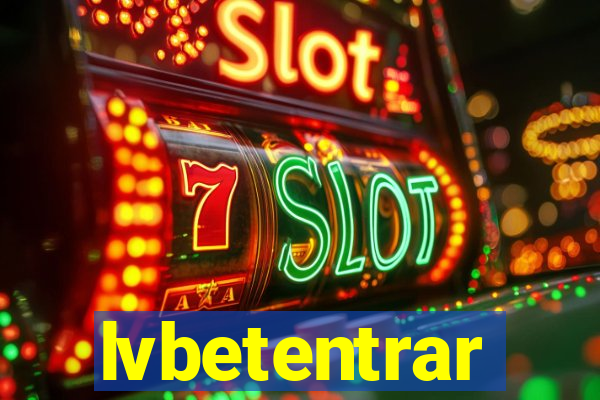 lvbetentrar