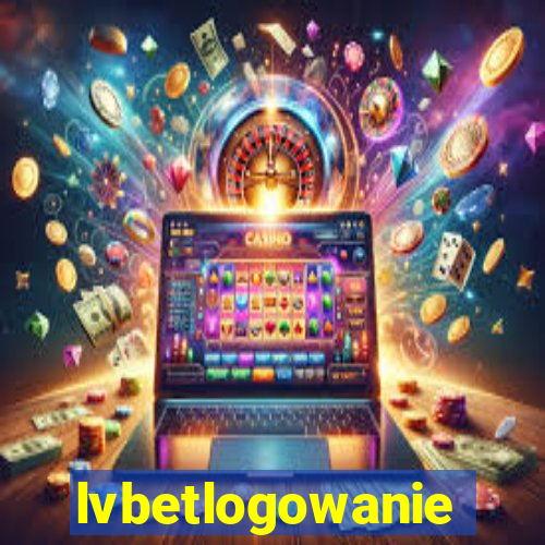 lvbetlogowanie