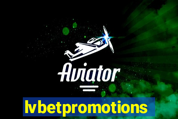 lvbetpromotions