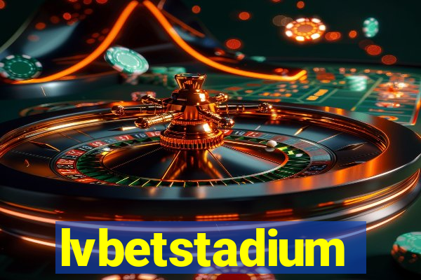 lvbetstadium