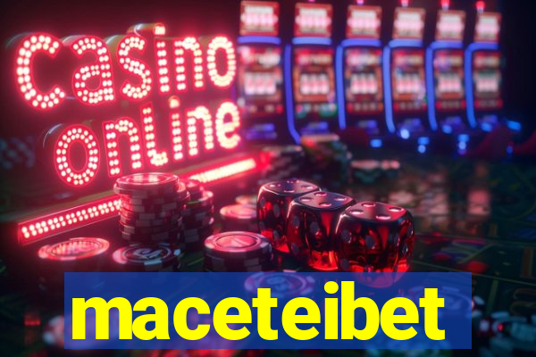 maceteibet