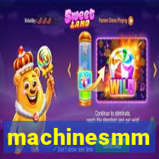 machinesmm