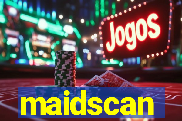 maidscan