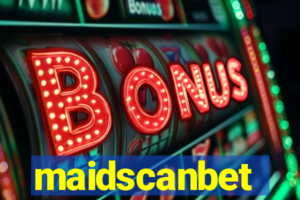 maidscanbet