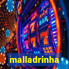 malladrinha