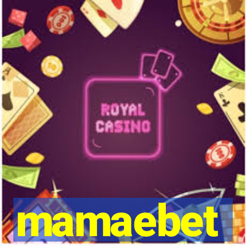 mamaebet