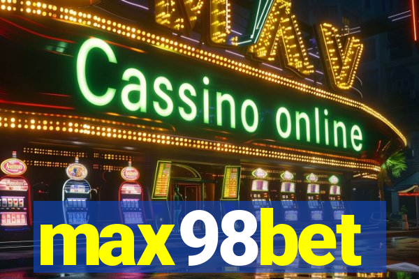 max98bet