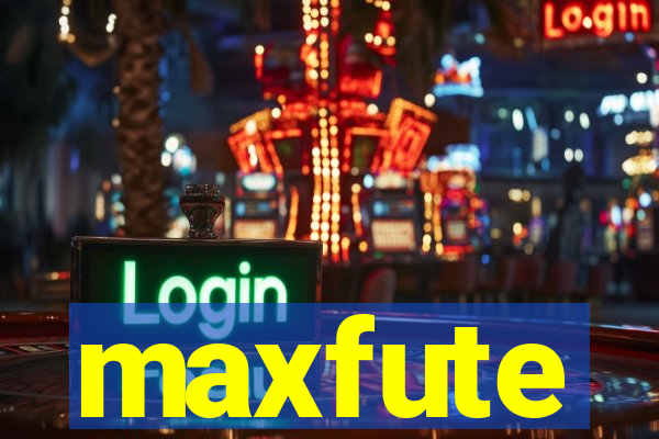 maxfute