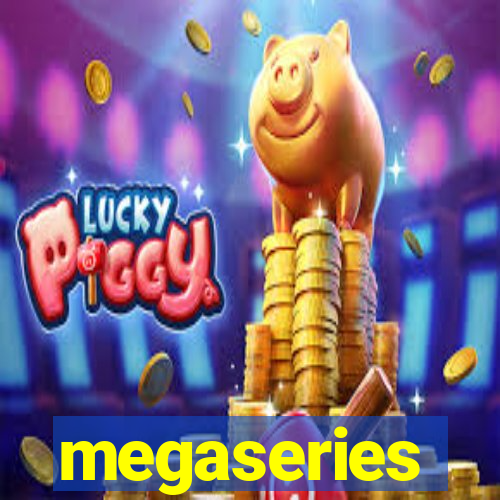 megaseries