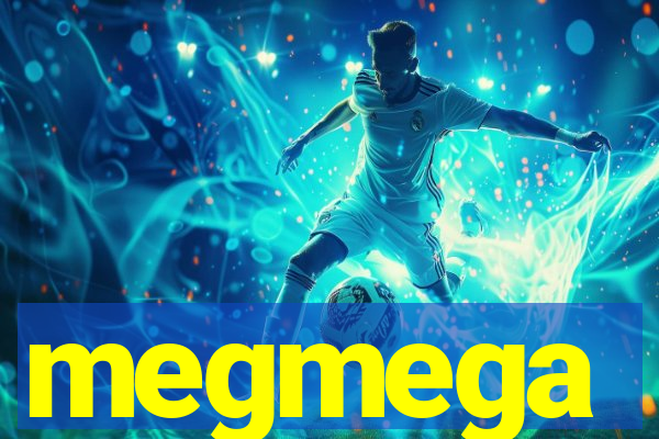 megmega