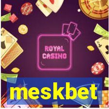 meskbet