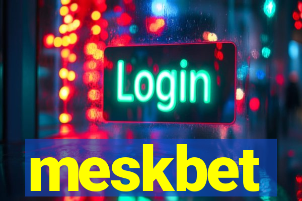 meskbet