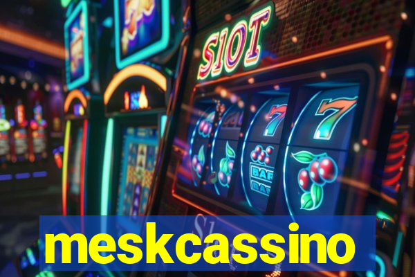 meskcassino