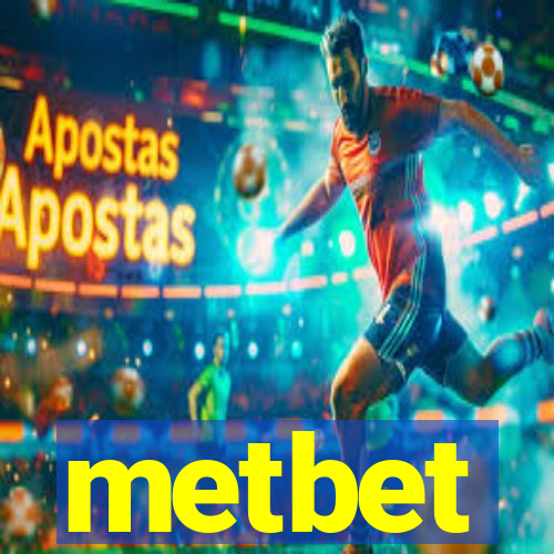 metbet