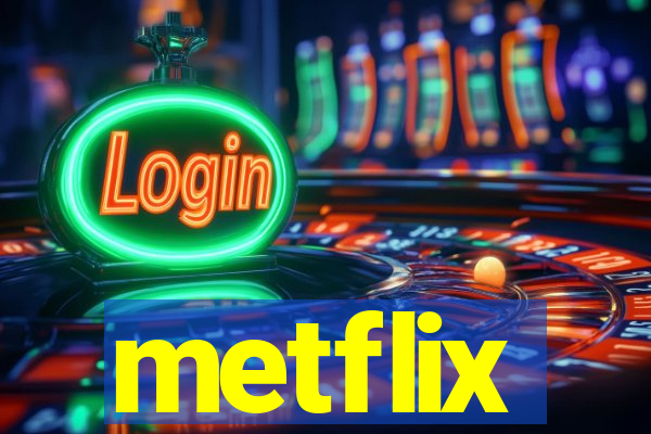 metflix