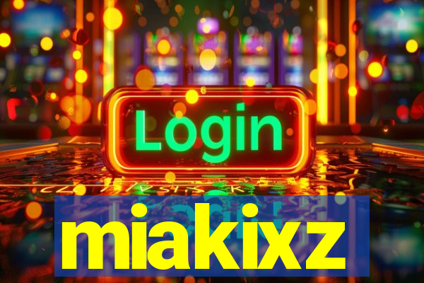 miakixz