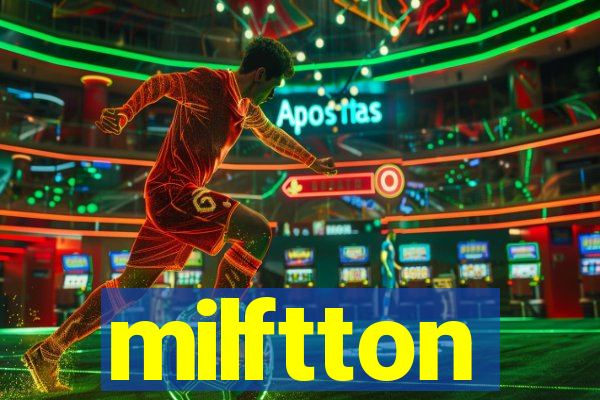 milftton