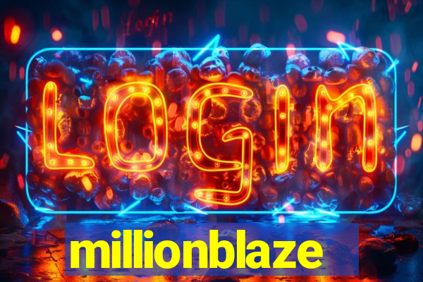 millionblaze