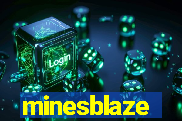 minesblaze