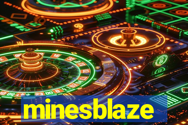 minesblaze