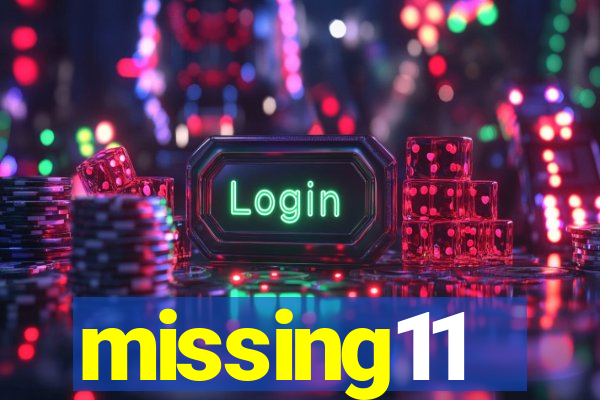 missing11