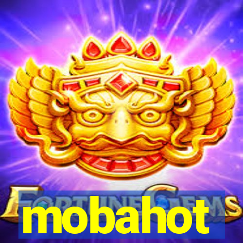 mobahot