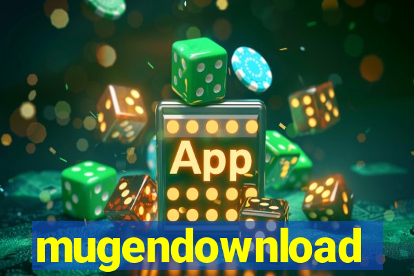 mugendownload