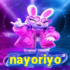 nayoriyo