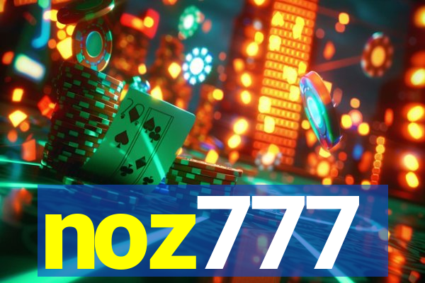 noz777