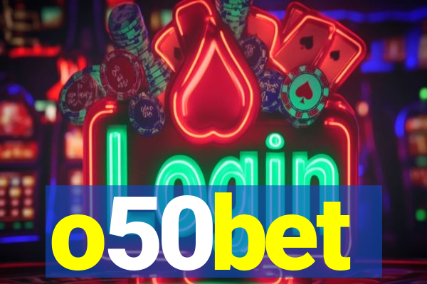 o50bet